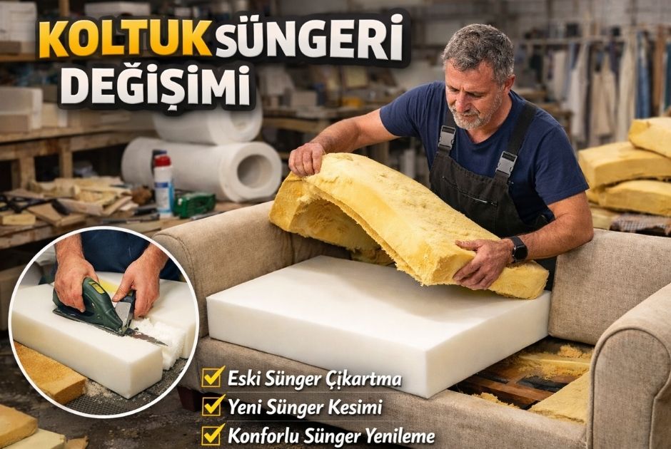 Koltuk Süngeri Değişimi