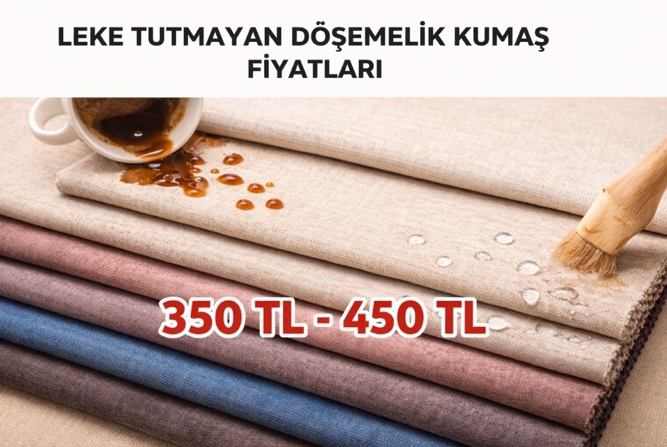 Leke Tutmayan Döşemelik Kumaş Fiyatları